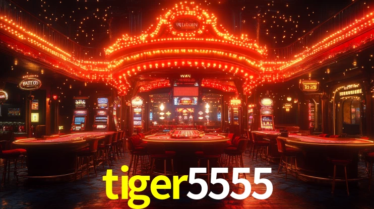 Explore as vantagens do tiger5555: serviço profissional e confiabilidade